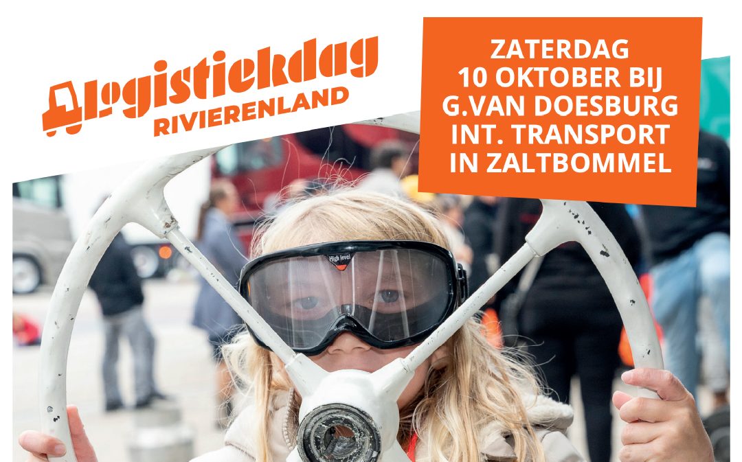Logistiekdag Rivierenland: ontdek, doe en beleef